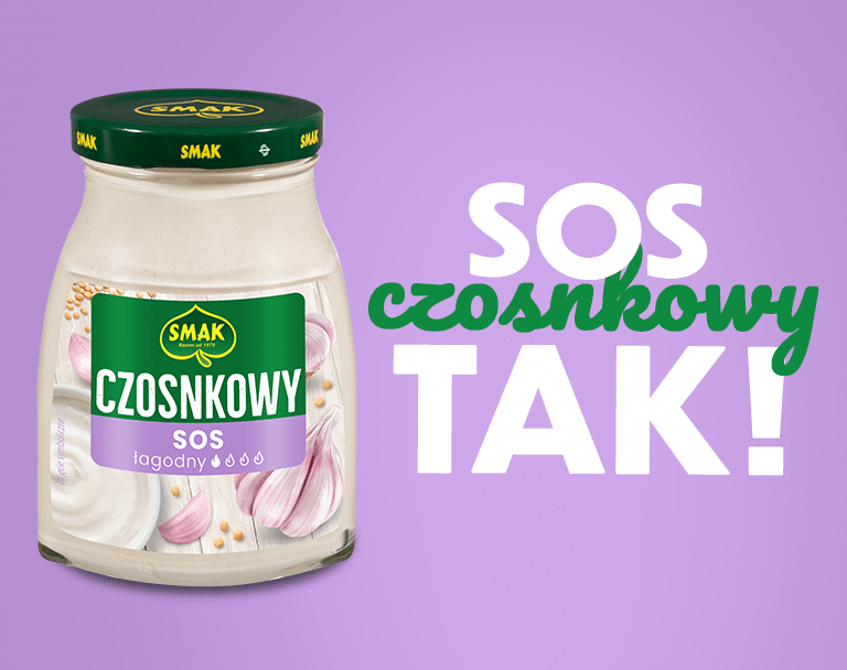 RozSMAKuj się w naszym sosie czosnkowym!